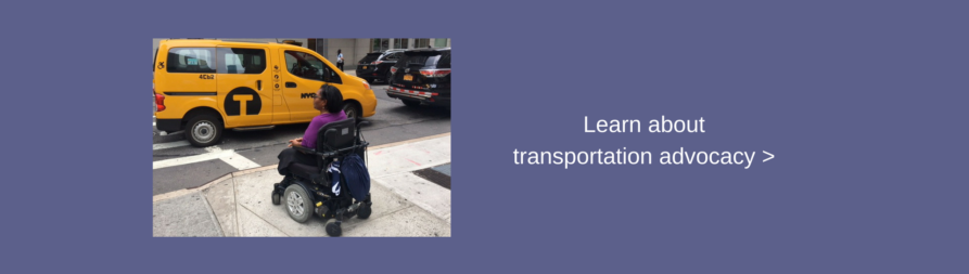 Learn about transportation advocacy. Image of wheelchair user waiting for a cab.
