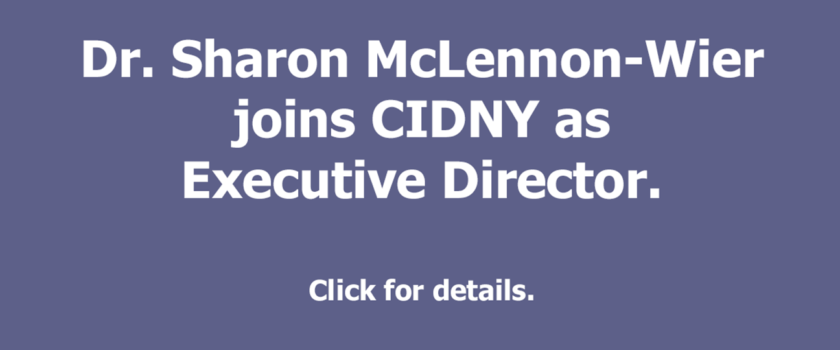 link, Announcement of Dr. Sharon McLennon-Wier joining CIDNY as Executive Director.