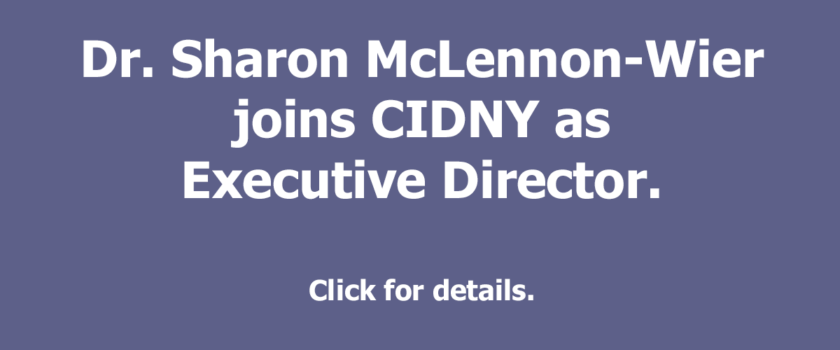 link, Announcement of Dr. Sharon McLennon-Wier joining CIDNY as Executive Director.