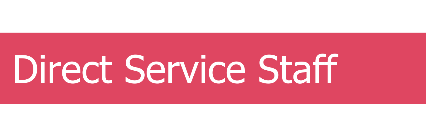 in a red box with white font, direct service staff
