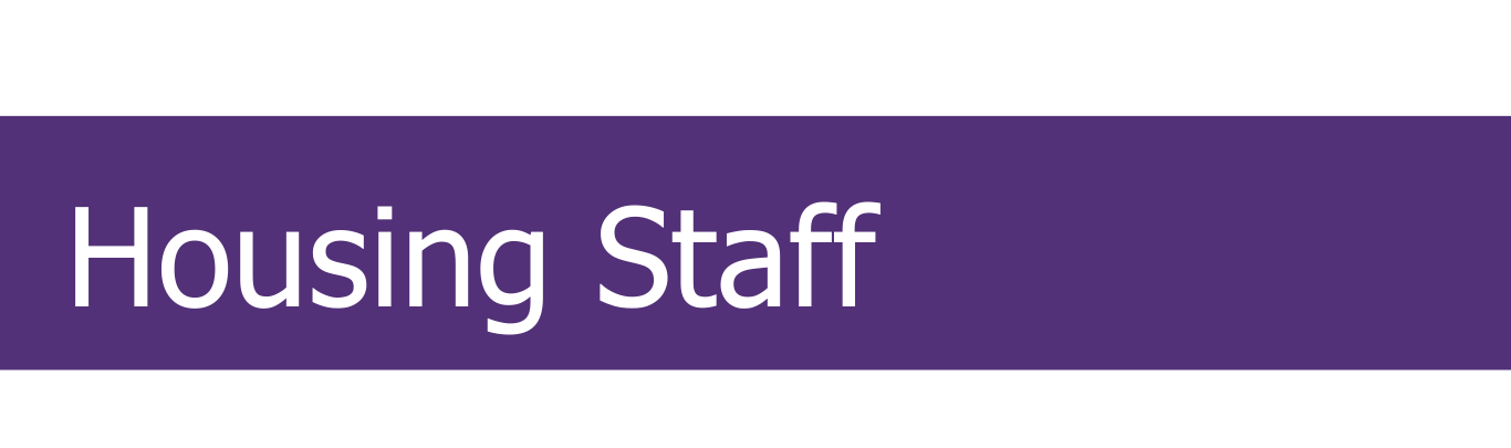 In a purple box with white font, HOUSING STAFF